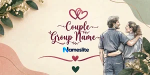 Couple Group Name: 150+ Funny & Romantic Picks