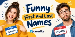 Funny First and Last Names 200+ Hilarious Ideas