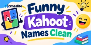 Funny Kahoot Names Clean: 250+ Hilarious and Clever Ideas for Students