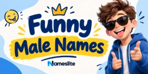 Funny Male Names 200+ Hilarious & Clever Ideas