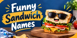 Funny Sandwich Names: 150+ Clever, Silly & Punny Picks