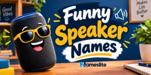 Funny Speaker Names: 200+ Hilarious & Creative Ideas